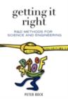 Getting It Right : R&D Methods for Science and Engineering - eBook