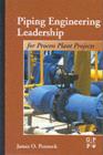 Piping Engineering Leadership for Process Plant Projects - eBook