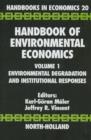 Handbook of Environmental Economics : Environmental Degradation and Institutional Responses - eBook