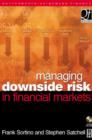 Managing Downside Risk in Financial Markets - eBook