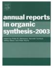 Annual Reports in Organic Synthesis-2003 - eBook