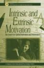 Intrinsic and Extrinsic Motivation : The Search for Optimal Motivation and Performance - eBook