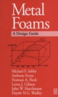 Metal Foams: A Design Guide - eBook