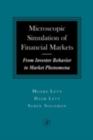 Microscopic Simulation of Financial Markets : From Investor Behavior to Market Phenomena - eBook