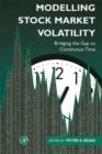 Modelling Stock Market Volatility : Bridging the Gap to Continuous Time - eBook