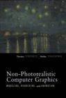 Non-Photorealistic Computer Graphics : Modeling, Rendering, and Animation - eBook