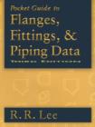 Pocket Guide to Flanges, Fittings, and Piping Data - eBook