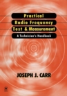 Practical Radio Frequency Test and Measurement : A Technician's Handbook - eBook