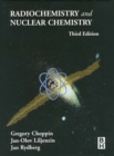 Radiochemistry and Nuclear Chemistry - eBook