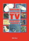 Servicing Satellite TV Equipment - eBook