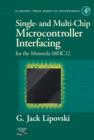 Single and Multi-Chip Microcontroller Interfacing : For the Motorola 6812 - eBook