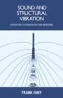 Sound and Structural Vibration : Radiation, Transmission and Response - eBook