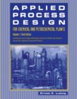 Applied Process Design for Chemical and Petrochemical Plants: Volume 1 - eBook