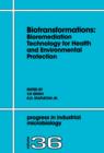 Biotransformations: Bioremediation Technology for Health and Environmental Protection - eBook