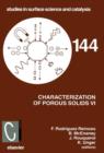 Characterization of Porous Solids VI : Proceedings of the 6th International Symposium on the Characterization of Porous Solids (COPS-VI), Allicante, Spain, May 8 - 11 2002 - eBook