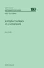 Complex Numbers in n Dimensions - eBook