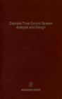 Discrete-Time Control System Analysis and Design : Advances in Theory and Applications - eBook
