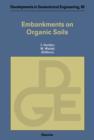 Embankments on Organic Soils - eBook