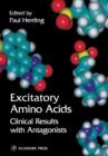 Excitatory Amino Acids : Clinical Results with Antagonists - eBook