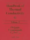 Handbook of Thermal Conductivity, Volume 3 : Organic Compounds C8 to C28 - eBook