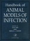 Handbook of Animal Models of Infection : Experimental Models in Antimicrobial Chemotherapy - eBook