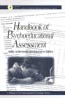 Handbook of Psychoeducational Assessment : A Practical Handbook A Volume in the EDUCATIONAL PSYCHOLOGY Series - eBook
