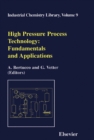 High Pressure Process Technology: fundamentals and applications - eBook