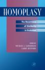 Homoplasy : The Recurrence of Similarity in Evolution - eBook