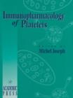 Immunopharmacology of Platelets - eBook