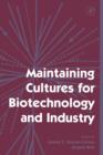 Maintaining Cultures for Biotechnology and Industry - eBook
