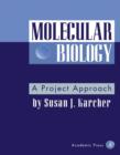 Molecular Biology : A Project Approach - eBook