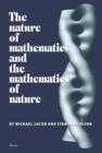 The Nature of Mathematics and the Mathematics of Nature - eBook