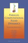 Parallel Computational Fluid Dynamics 2000 : Trends and Applications - eBook
