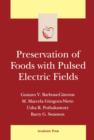 Preservation of Foods with Pulsed Electric Fields - eBook