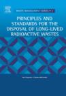 Principles and Standards for the Disposal of Long-lived Radioactive Wastes - eBook