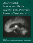 Quantitative Functional Brain Imaging with Positron Emission Tomography - eBook