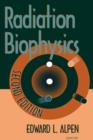 Radiation Biophysics - eBook