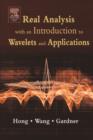 Real Analysis with an Introduction to Wavelets and Applications - eBook