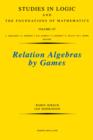 Relation Algebras by Games - eBook