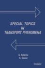 Special Topics in Transport Phenomena - eBook