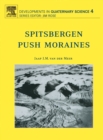 Spitsbergen Push Moraines : Including a translation of K. Gripp: Glaciologische und geologische Ergebnisse der Hamburgischen Spitzbergen-Expedition 1927 - eBook