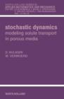 Stochastic Dynamics. Modeling Solute Transport in Porous Media - eBook