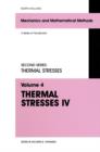 Thermal Stresses IV - eBook