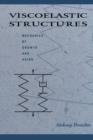 Viscoelastic Structures : Mechanics of Growth and Aging - eBook