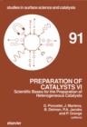 Preparation of Catalysts VI : Scientific Bases for the Preparation of Heterogeneous Catalysts - eBook