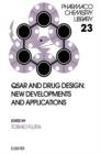 QSAR and Drug Design: New Developments and Applications - eBook