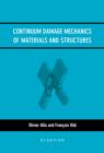 Continuum Damage Mechanics of Materials and Structures - eBook