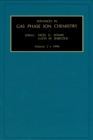 Advances in Gas Phase Ion Chemistry - eBook