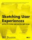Sketching User Experiences: Getting the Design Right and the Right Design - eBook