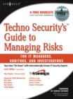 Techno Security's Guide to Managing Risks for IT Managers, Auditors, and Investigators - eBook